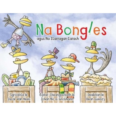 Na Bongles agus Na Starragan Carach