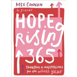 Hope Rising 365: Thoughts And Reflections For The Whole Year