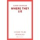 Where They Lie: The thrillingly atmospheric debut from an exciting new voice in crime fiction