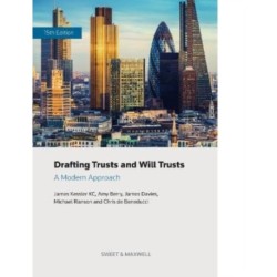 Drafting Trusts and Will Trusts: A Modern Approach