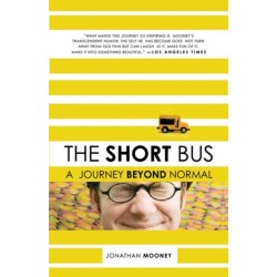The Short Bus: A Journey Beyond Normal