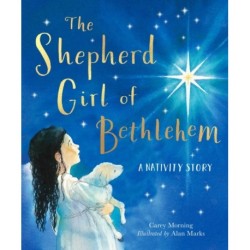 The Shepherd Girl of Bethlehem: A Nativity story
