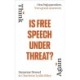 Is Free Speech Under Threat?