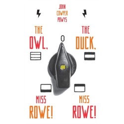 The Owl, the Duck, and - Miss Rowe! Miss Rowe!