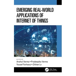 Emerging Real-World Applications of Internet of Things