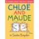 Chloe and Maude
