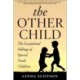 The Other Child: The Exceptional Siblings of Special Needs Children