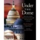 Under the Dome: Politics, Crisis, and Architecture at the United States Capitol