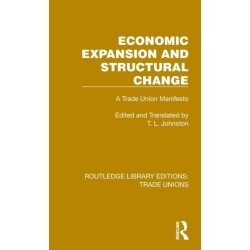 Economic Expansion and Structural Change: A Trade Union Manifesto