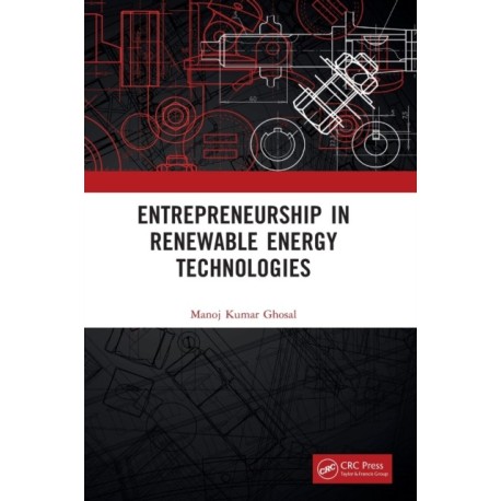 Entrepreneurship in Renewable Energy Technologies