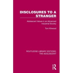 Disclosures to a Stranger: Adolescent Values in an Advanced Industrial Society