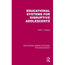 Educational Systems for Disruptive Adolescents