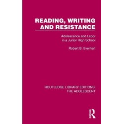 Reading, Writing and Resistance: Adolescence and Labor in a Junior High School
