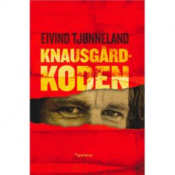 Knausgård-koden: et ideologikritisk essay