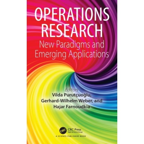 Operations Research: New Paradigms and Emerging Applications
