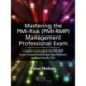 Mastering the PMI Risk Management Professional (PMI-RMP) Exam: Complete Coverage of the PMI-RMP Exam Content Outline and Specifications Updated March 2022
