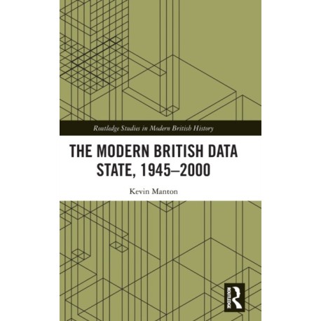 The Modern British Data State, 1945-2000