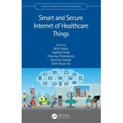 Smart and Secure Internet of Healthcare Things