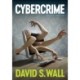 Cybercrime: The Transformation of Crime in the Information Age