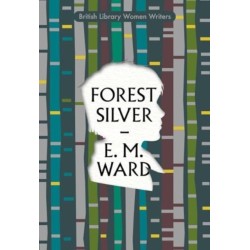 Forest Silver: A Lake District Story