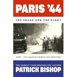 Paris '44: The Shame and the Glory