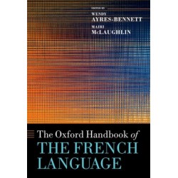 The Oxford Handbook of the French Language