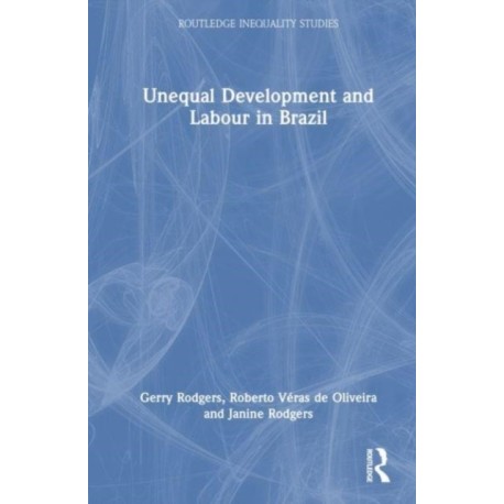 Unequal Development and Labour in Brazil