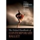 The Oxford Handbook of Contemporary Ballet