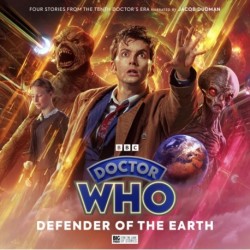 Doctor Who: The Doctor Chronicles: The Tenth Doctor: Defender of the Earth