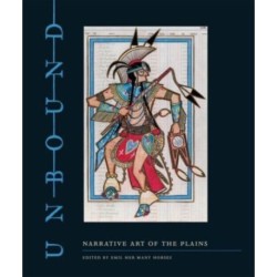 Unbound: Narrative Art of the Plains