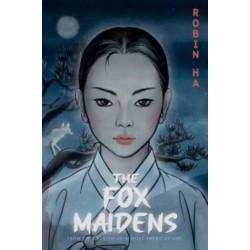 The Fox Maidens: A Graphic Novel