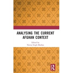 Analysing the Current Afghan Context