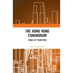 The Hong Kong Conundrum: Pangs of Transition