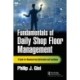 Fundamentals of Daily Shop Floor Management: A Guide for Manufacturing Optimization and Excellence