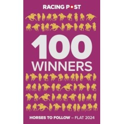 Racing Post 100 Winners: Horses to Follow Flat 2024