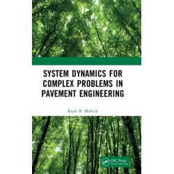 System Dynamics for Complex Problems in Pavement Engineering