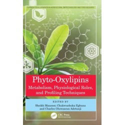 Phyto-Oxylipins: Metabolism, Physiological Roles, and Profiling Techniques