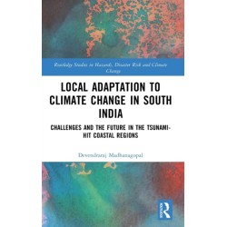 Local Adaptation to Climate Change in South India: Challenges and the Future in the Tsunami-hit Coastal Regions