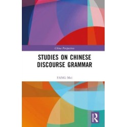 Studies on Chinese Discourse Grammar