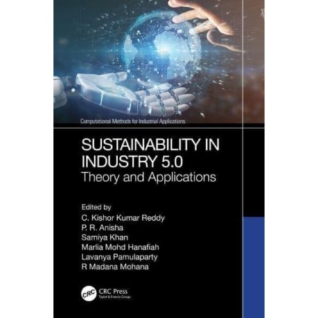 Sustainability in Industry 5.0: Theory and Applications