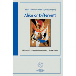 Alike or different?: Scandinavian approaches to military interventions