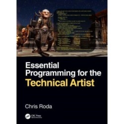Essential Programming for the Technical Artist
