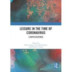 Leisure in the Time of Coronavirus: A Rapid Response