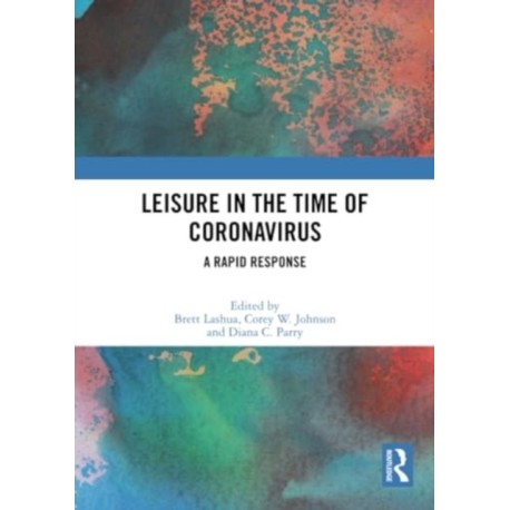 Leisure in the Time of Coronavirus: A Rapid Response