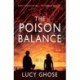 The Poison Balance: When the rains fell, the world burned...