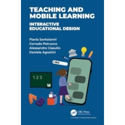 Teaching and Mobile Learning: Interactive Educational Design