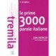 Le prime 3000 parole italiane con esercizi: B1-B2