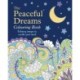 The Peaceful Dreams Colouring Book: Calming Images to Soothe Your Mind
