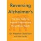 Reversing Alzheimer's: The New Toolkit to Improve Cognition and Protect Brain Health