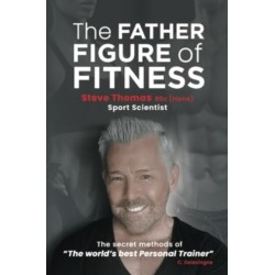 The Father Figure of Fitness